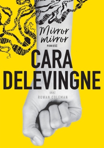 Zaskakujący debiut Cary Delevingne – recenzja książki „Mirror, mirror”